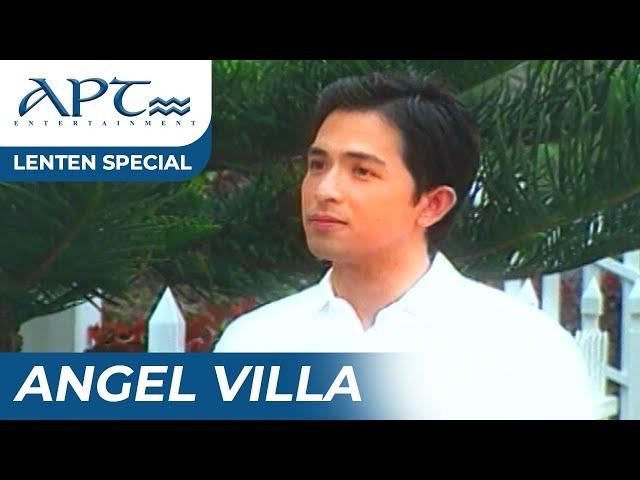 "ANGEL VILLA" FULL EPISODE | Dennis Trillo | APT Lenten Special