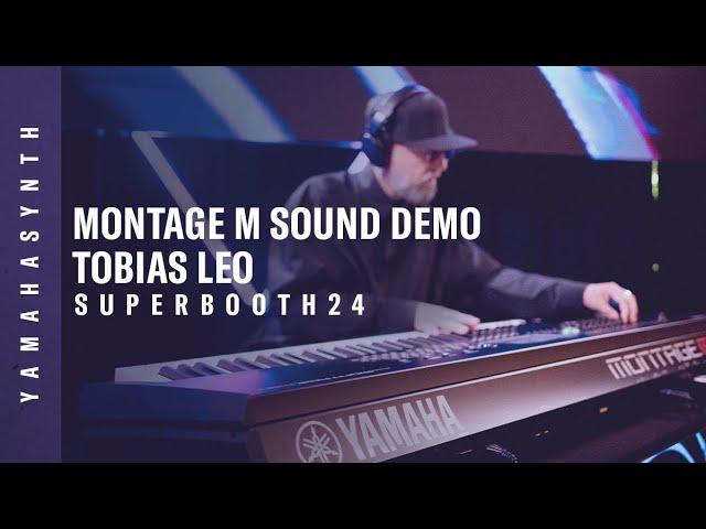 Yamaha | MONTAGE M Live Sound Demo | Tobias Leo | SUPERBOOTH24