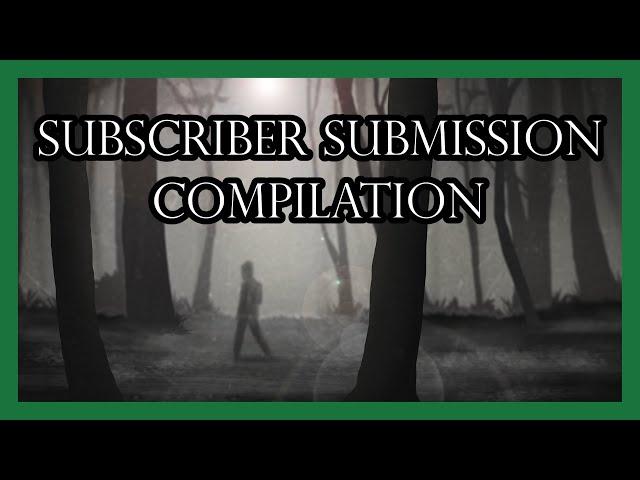 27 Disturbing Subscriber Submissions/Compilation