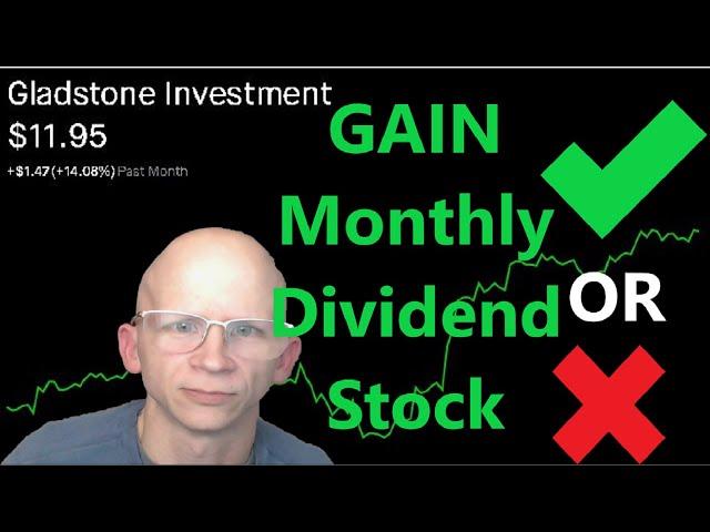 GAIN Monthly Dividend Stock Investing