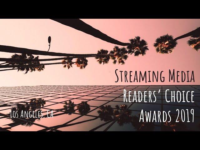 Streaming Media Readers' Choice Awards 2019