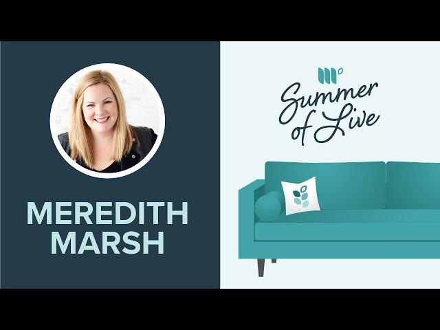 Reach a Wider Audience with Multiplatform Videos with Meredith Marsh | Mediavine Summer of Live