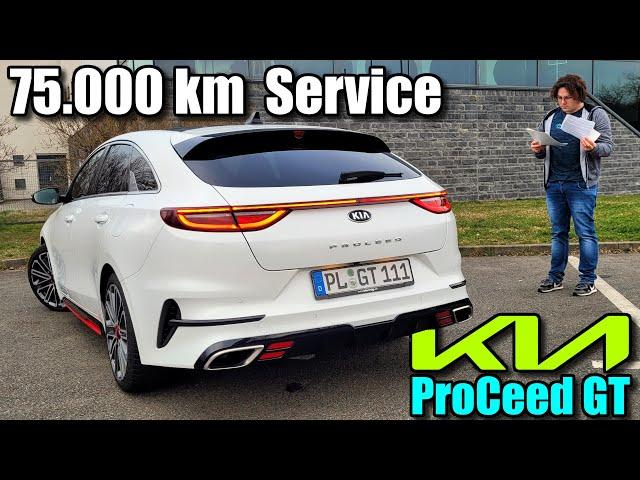 Kia ProCeed GT - 75.000 km Service - Wartung Kosten Daten Infos Meinung Owners Review deutsch