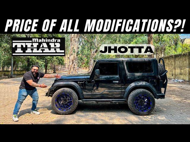 TOTAL COST OF MODIFICATIONS ON MY THAR