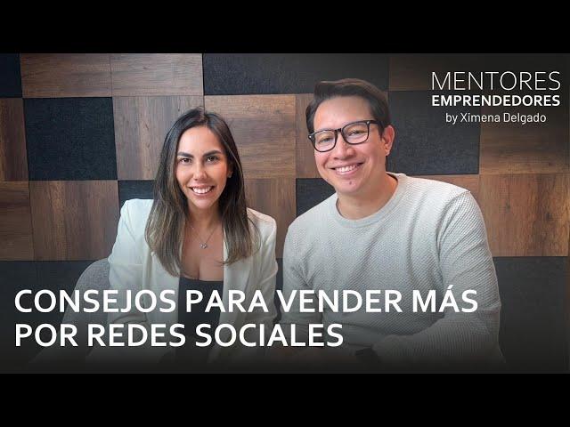 Consejos para vender más por redes sociales - Mentores Emprendedores #42