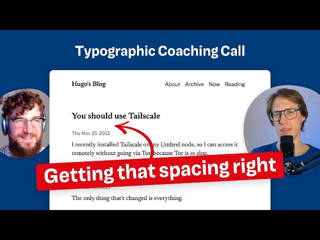 The Right Space Around Headings in Web Typography – Coaching Call with Hugo Müller-Downing