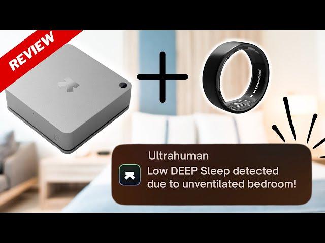  Ultrahuman Home – The Ideal Companion for the  Ultrahuman Air Smart Ring? [Review]