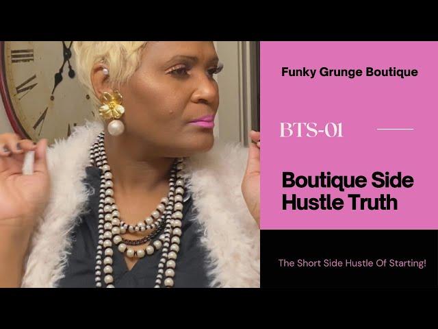 BTS: Side Hustle To Starting Boutique