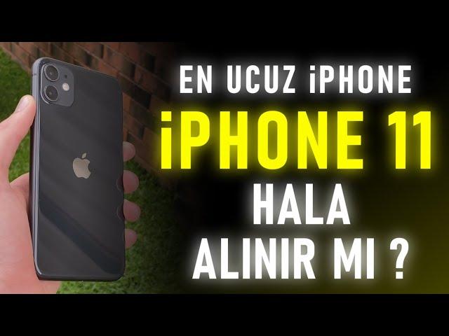 En Ucuz iPhone - iPHONE 11 HALA ALINIR MI ? (2024)