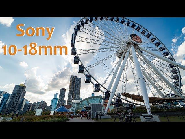 Sony E 10-18mm F4 - Ultra wide Photos and Video