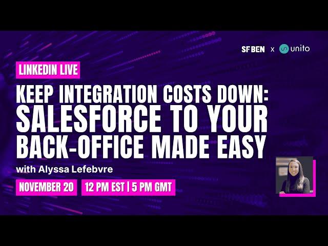 Keep Integration Costs Down: Salesforce to Your Back-Office Made Easy