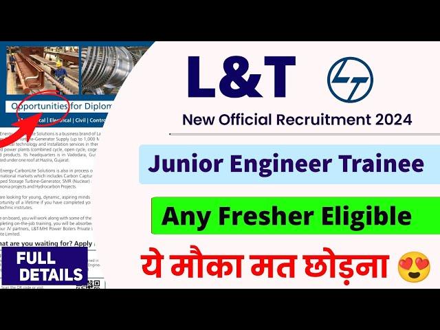 L&T New Recruitment 2024। Junior Engineer Trainee । L&T DET New Vacancy 2024। L&T DET 2024। Jobs