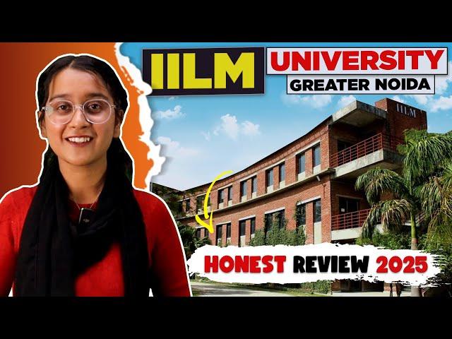 IILM University Greater Noida Review | Reality From Student| Placement | Admission | Fees