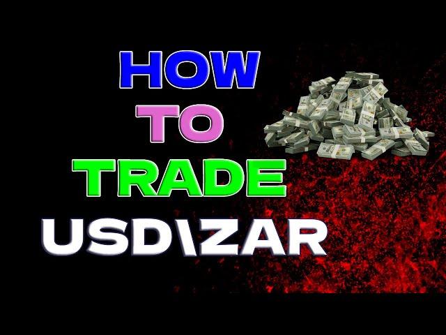 FOREX| TRADING USD\ZAR WITH 90% WINNING RATE STRATEGY