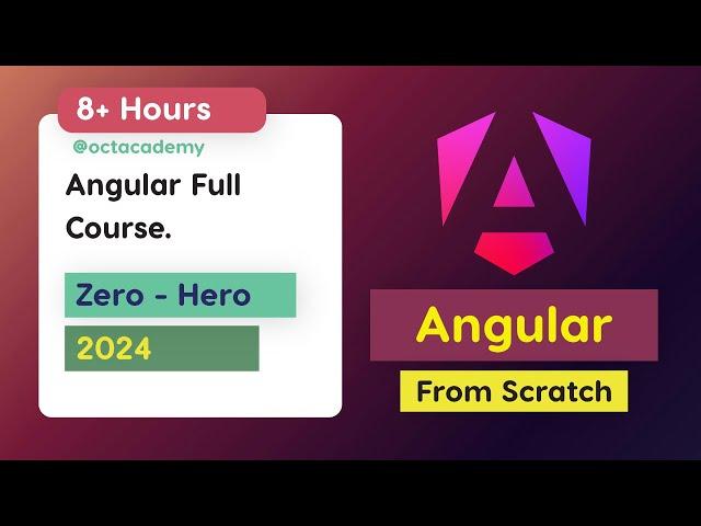 Angular Full Course - Complete Zero to Hero Angular full Tutorial