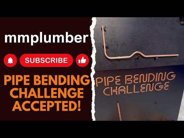 Copper pipe bending challenge!