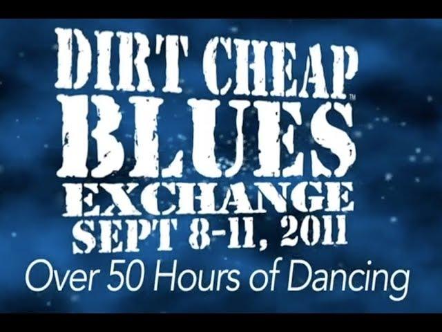 Dirt Cheap Blues Dance Exchange 2011 Promo