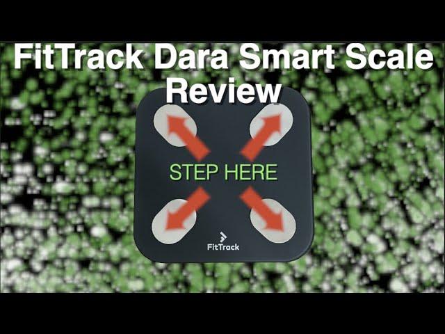 FitTrack Dara Smart Scale Review