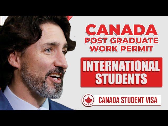 Canada Post Graduate Work Permit 2023 - International Students | Canada Immigration News