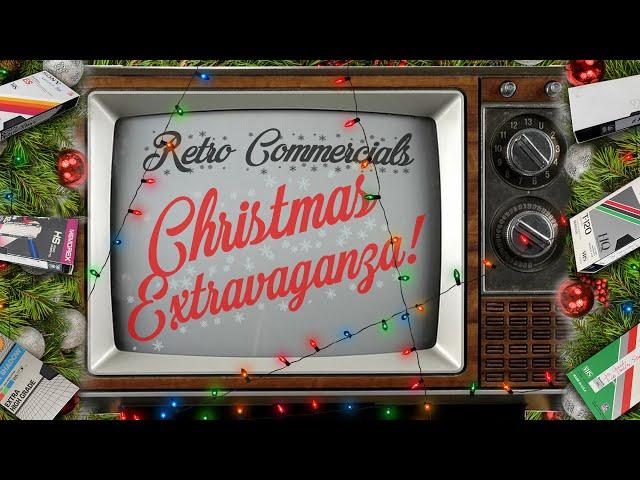 Retro Commercials Christmas Extravaganza!! 80s & 90s 