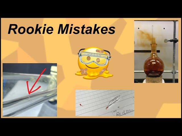 Rookie Mistakes in Chemistry