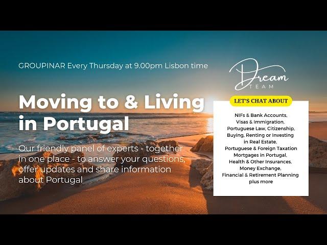 Moving to & living in Portugal - Latest expert updates: Visas, tax, health, property + more - 17 Oct