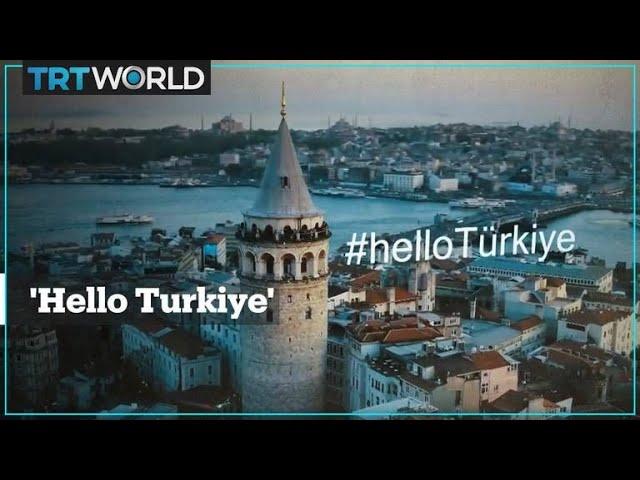 'Hello Turkiye' campaign to raise global awareness