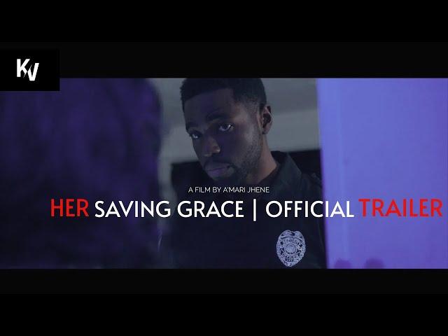 HER SAVING GRACE | OFFICIAL TRAILER