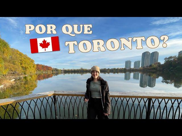 Por que fazer um intercâmbio em Toronto?   