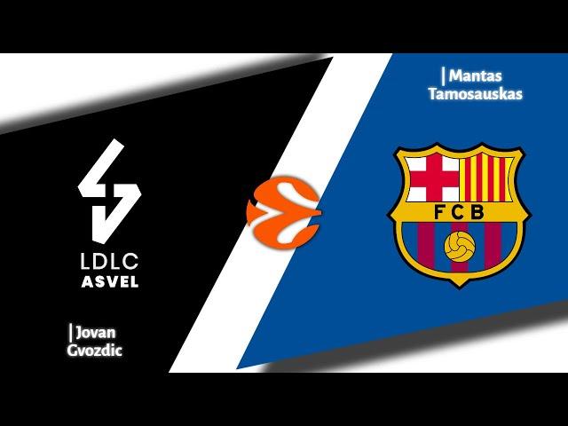 LDLC ASVEL vs FC Barcelona | Jovan Gvozdic vs Mantas Tamosauskas | Cyber EuroLeague 2K25
