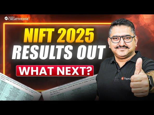 NIFT 2025 Results Declared | What Should You Do Now? | Next Steps & Smart Moves 