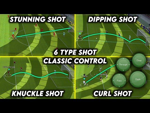 6 Type of Skill Shots Tutorial (Classic Control) eFootball 2023 Mobile