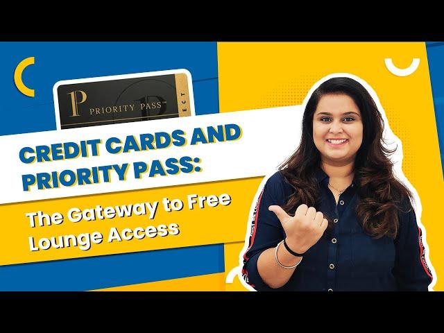 Priority Pass Membership | Credit Cards That Offer Priority Pass | Airport Lounge Access