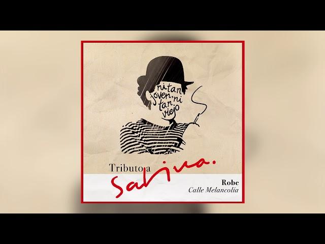 Robe - Calle Melancolía (Tributo a Sabina) [Audio Oficial]