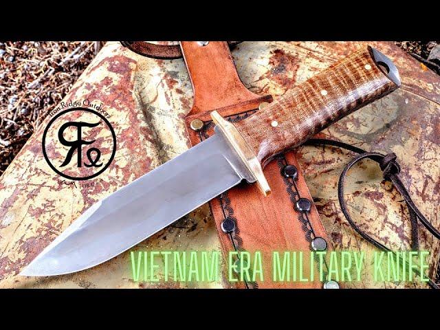 How to Make a Vietnam Era Military Knife.  Full Tang, Full Guard!