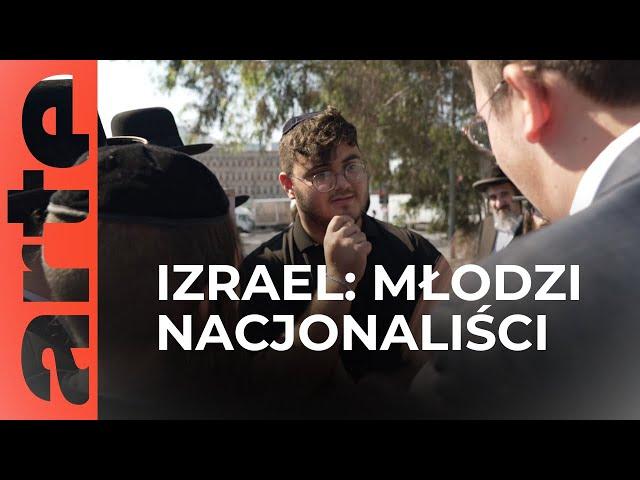 Izrael: młodzi ultranacjonaliści | ARTE.tv Dokumenty