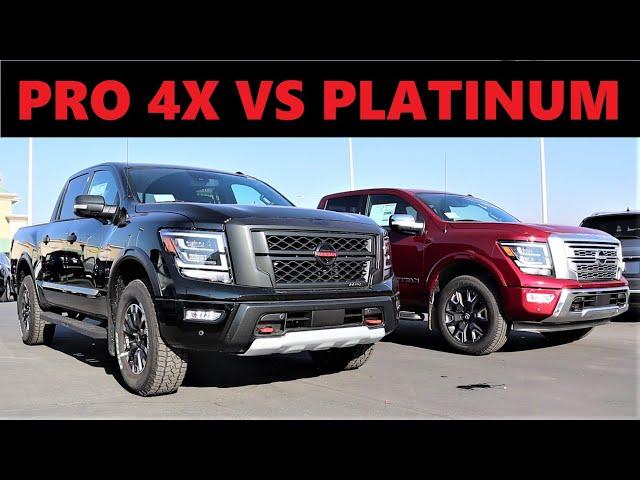 2021 Nissan Titan PRO 4X Vs 2021 Nissan Titan Platinum Reserve: Which $60,000 Titan Should You Buy?