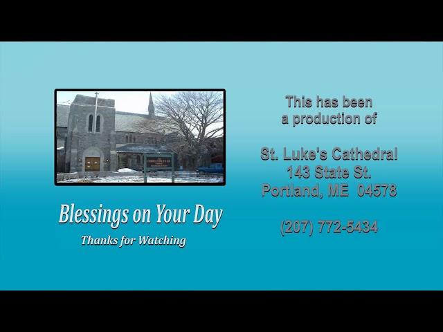 St. Luke's Cathedral, Portland Maine is Live!