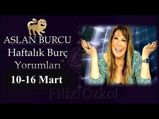 10 - 16 Mart 2025 (11nci Hafta) Aslan Burcu Yorumları / #burcyorumları