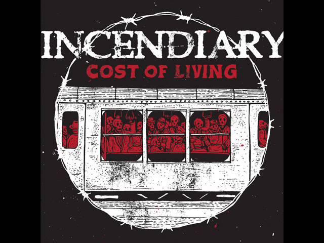 INCENDIARY - Cost Of Living 2013 [FULL ALBUM]