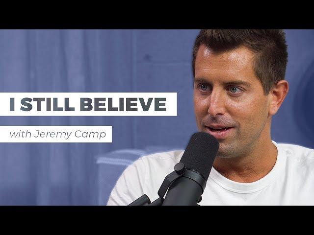 "I Still Believe" Interview with Jeremy Camp