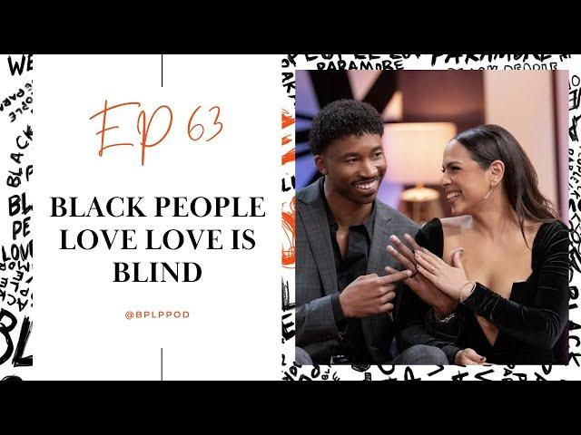Black People Love Love Is Blind ft. Tristan Hill & Kevin Chestnut | Black People Love Paramore Pod