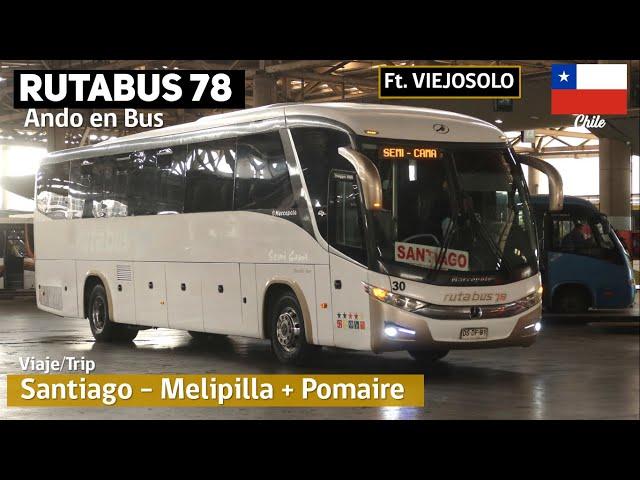 RutaBus 78 Santiago Melipilla with @soyelviejosolo by Marcopolo Viaggio 1050 bus | Ando en Bus