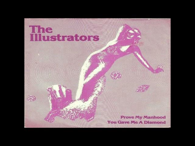 The Illustrators - You Gave Me A Diamond (Femme Power Pop)