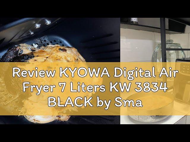 Review KYOWA Digital Air Fryer 7 Liters KW 3834 BLACK by Smart Appliances