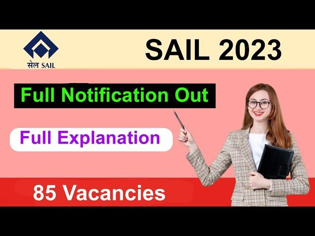 SAIL Recruitment 2023 | Notification Out | Full Detail Explaining | Multi Degree Education