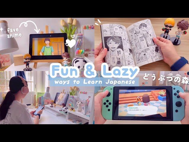 How I Learn Japanese  | Fun & Lazy Ways 