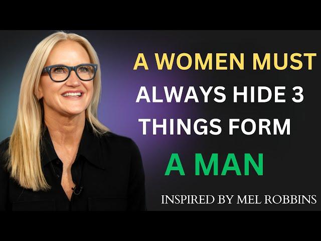 A  WOMEN  MUST ALWAYS  HIDE 3 THINGS FROM A MAN ||ML ROBBINS MOTIVATIONL SPERCH ||