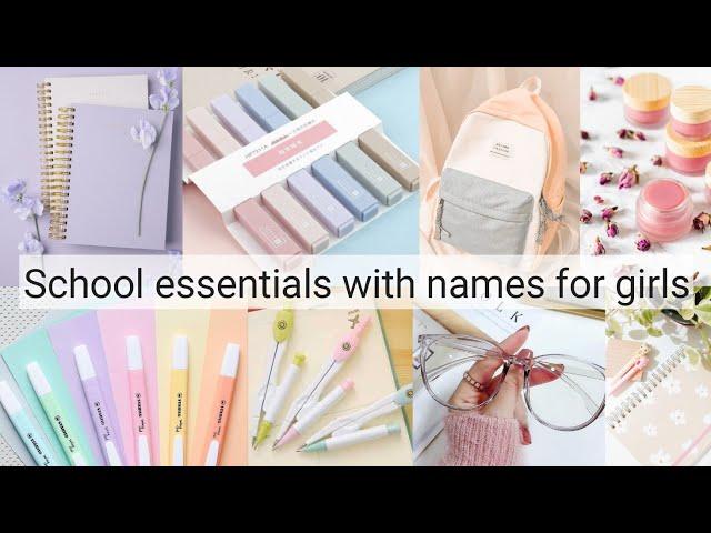 school essentials with names for girls||THE TRENDY GIRL