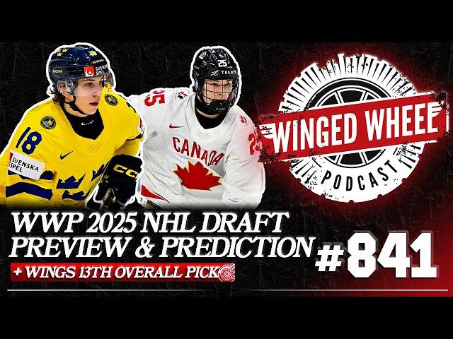 2025 NHL ENTRY DRAFT PREVIEW - Winged Wheel Podcast - June 22nd, 2025